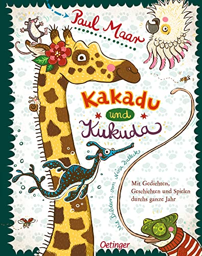 Kakadu und Kukuda: Mit Gedichten, Geschichten und Spielen durchs ganze Jahr von Oetinger